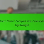 Bistro Chairs: Compact size, Cafe-style, Lightweight