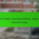 Fire Pit Tables: Cleaning methods, Safety tips, Seasonal usage